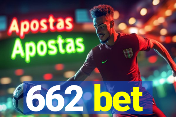 662 bet